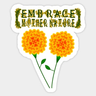 Embrace Mother Nature Sticker